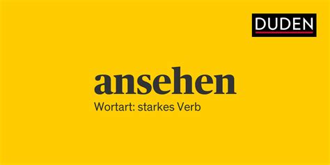 ansehen synonym|ansehen duden.